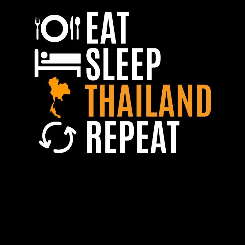 Manger Dormir Thaïlande Répéter Le cadeau