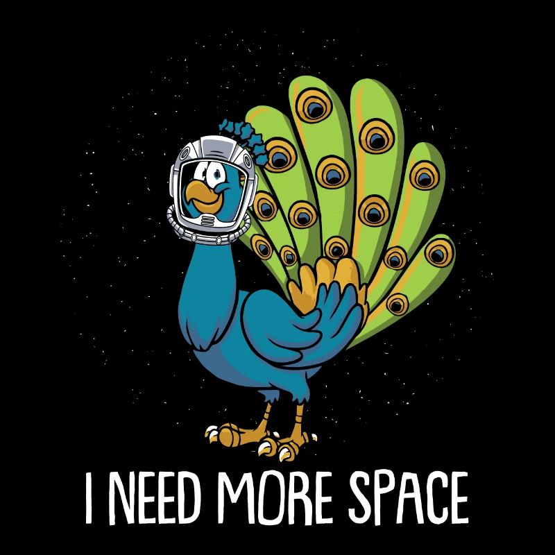 Astronaute Peacock Bird J’ai besoin de plus d’espace