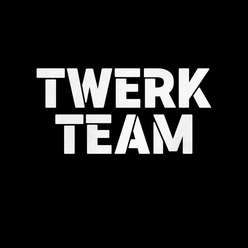 Twerk Team