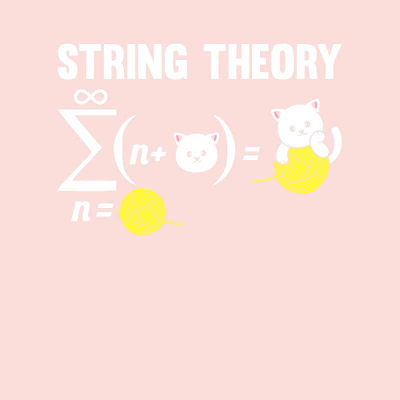 Physics Phyker Cat Quantum Physics String Theory
