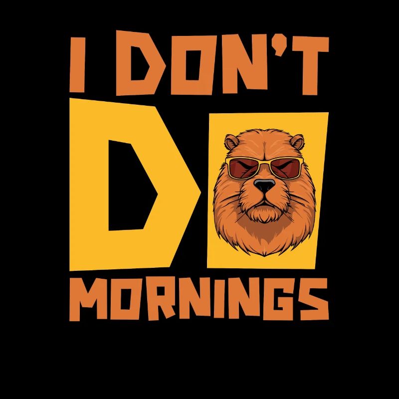 Capybara Capybara Funny I Don't Do Mornings