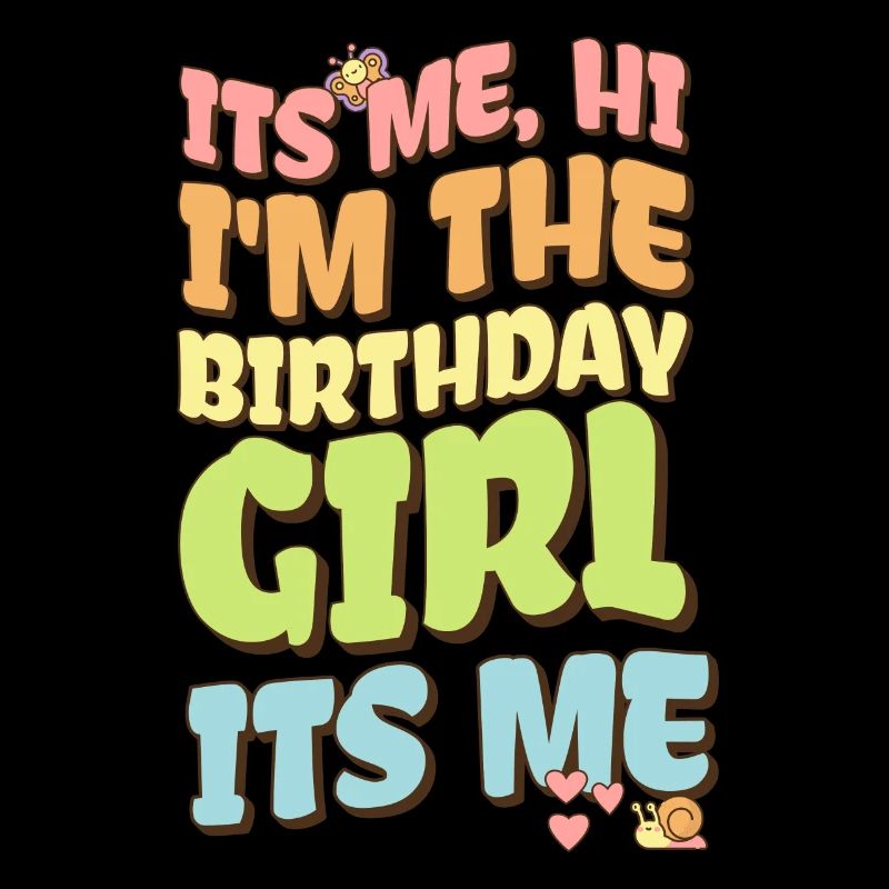 Ich bin eas Geburtstagsmädchen