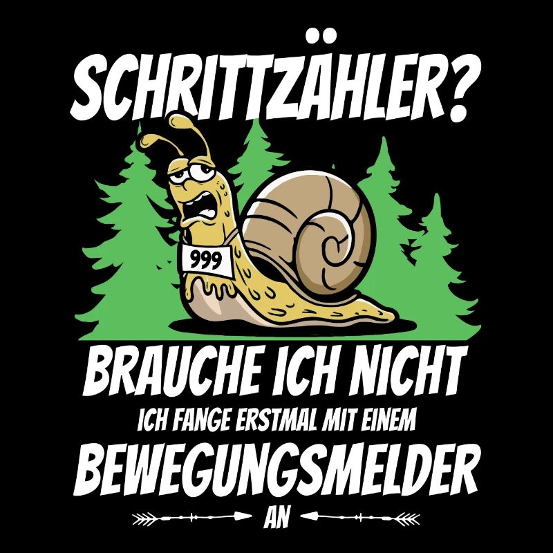 Rennschnecke Spruch Schrittzähler Jogger Marathon