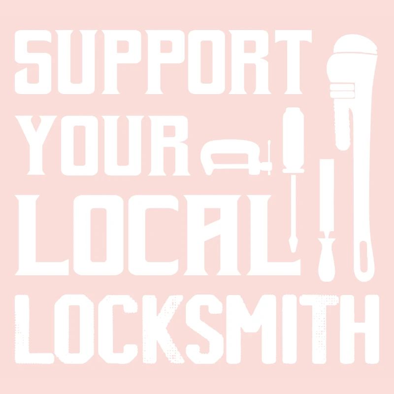 Support Your Local Locksmith Lockpicker Pick Locks