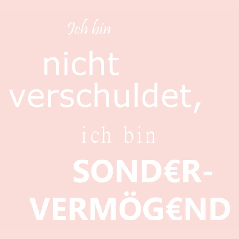 Ich bin sondervermögend