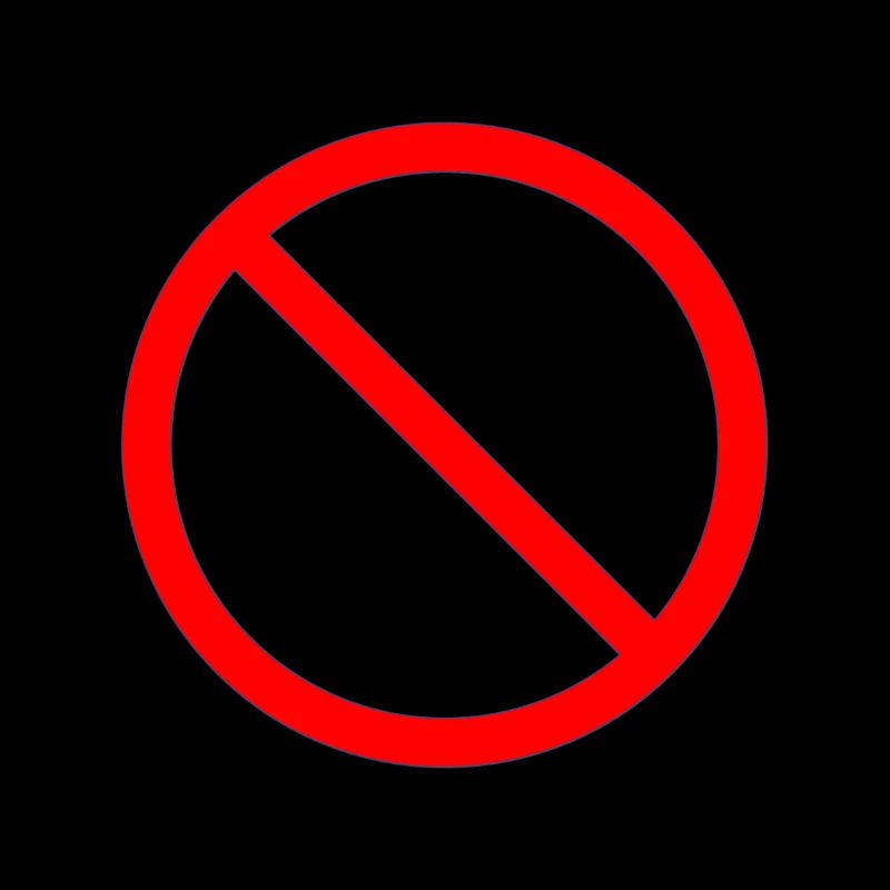 Prohibition sign prohibited