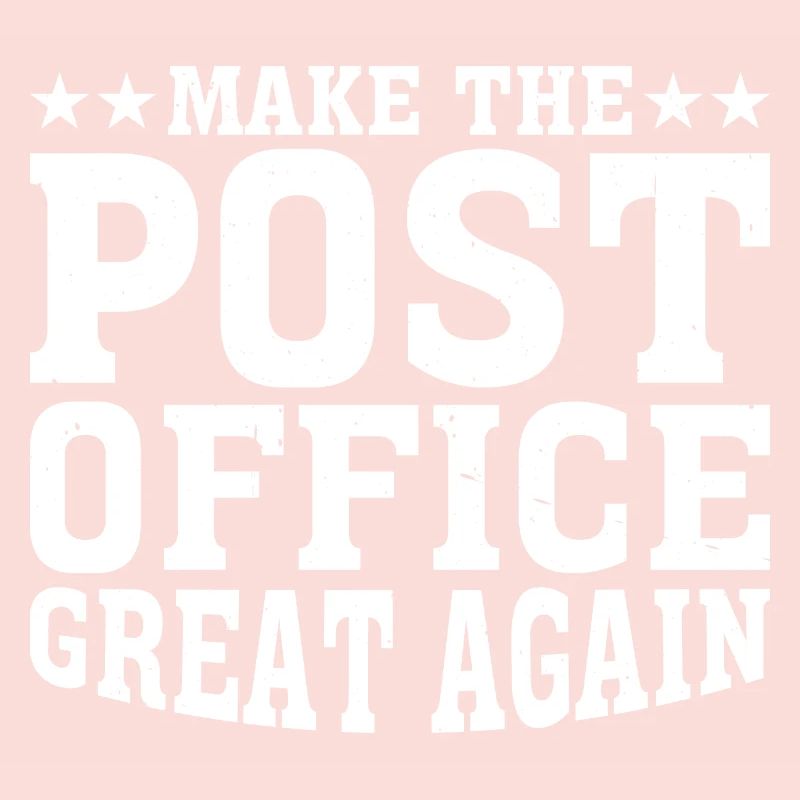 Make The Post Office Great Again 2