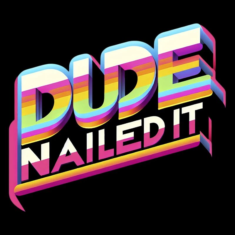 Dude Nailed It 6