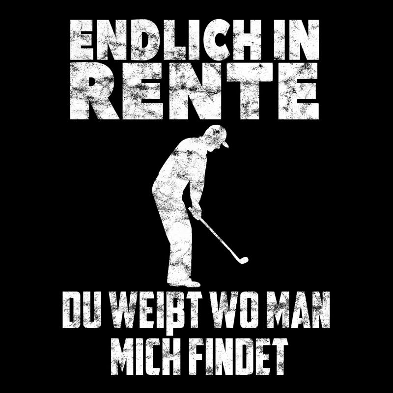 Finally retired - golf golfer funny sayings old