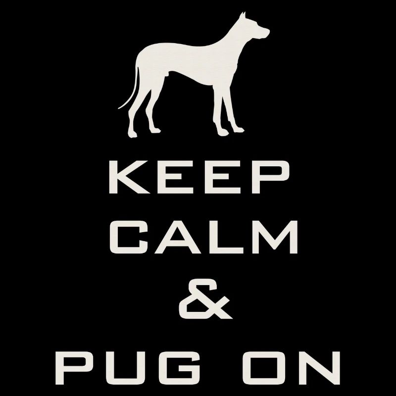 Keep Calm and Pug On