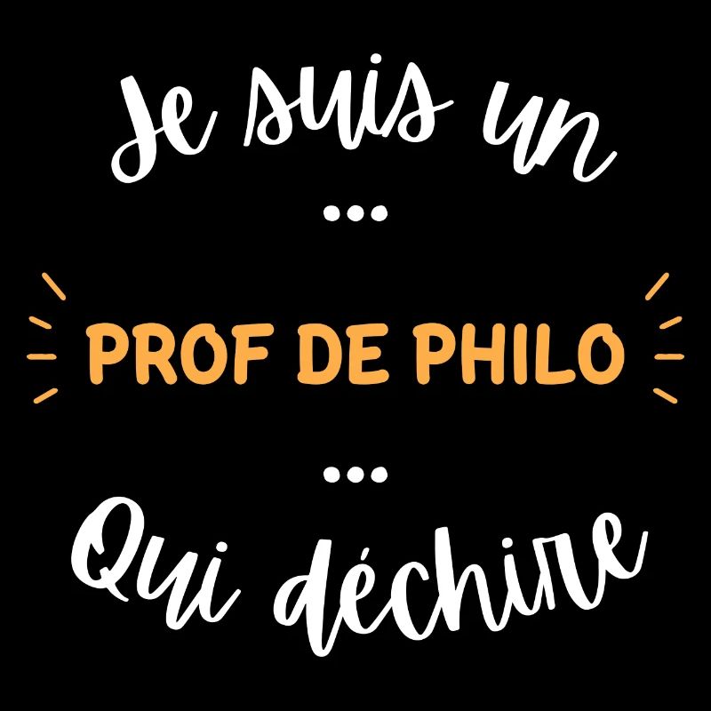 Je suis un prof de philo qui déchire