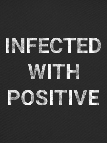 Infected With Positive