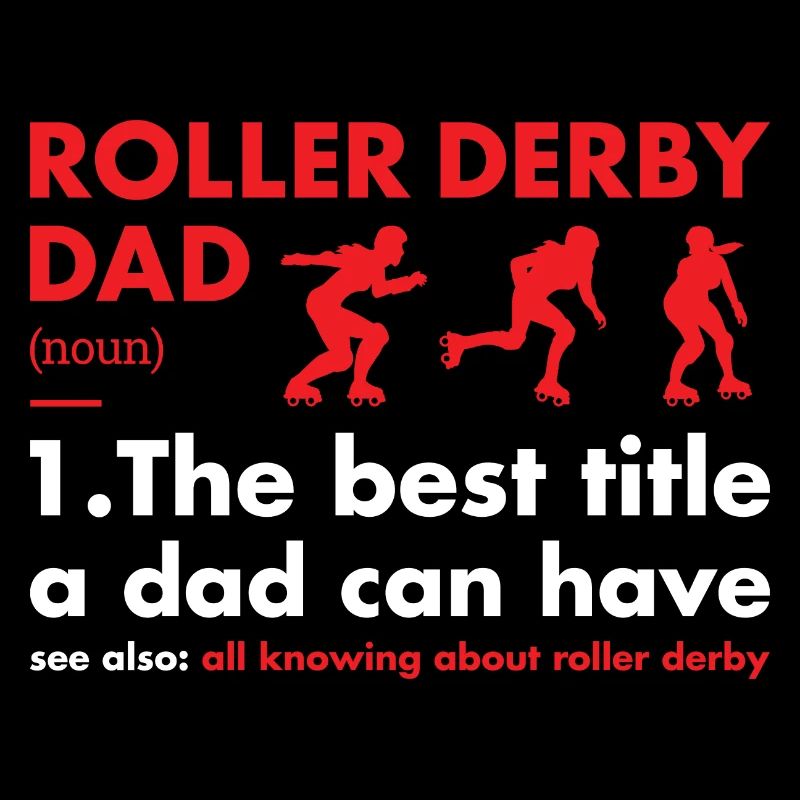 Sport Dad Definition Roller Derby