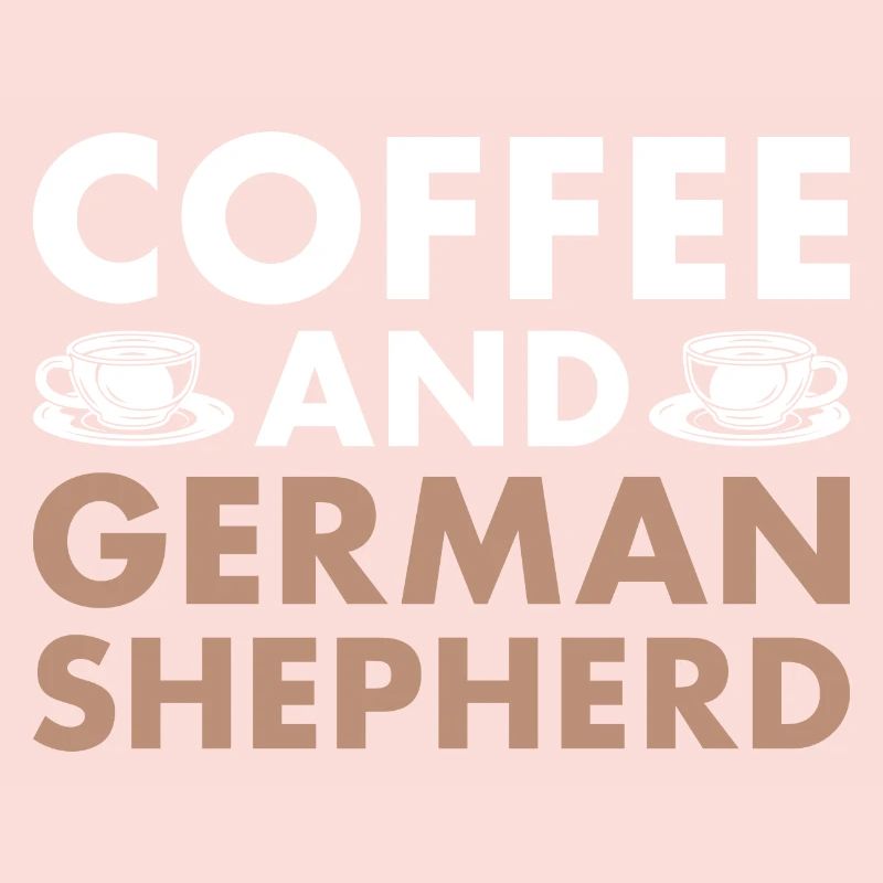 Coffee And German Shepherd