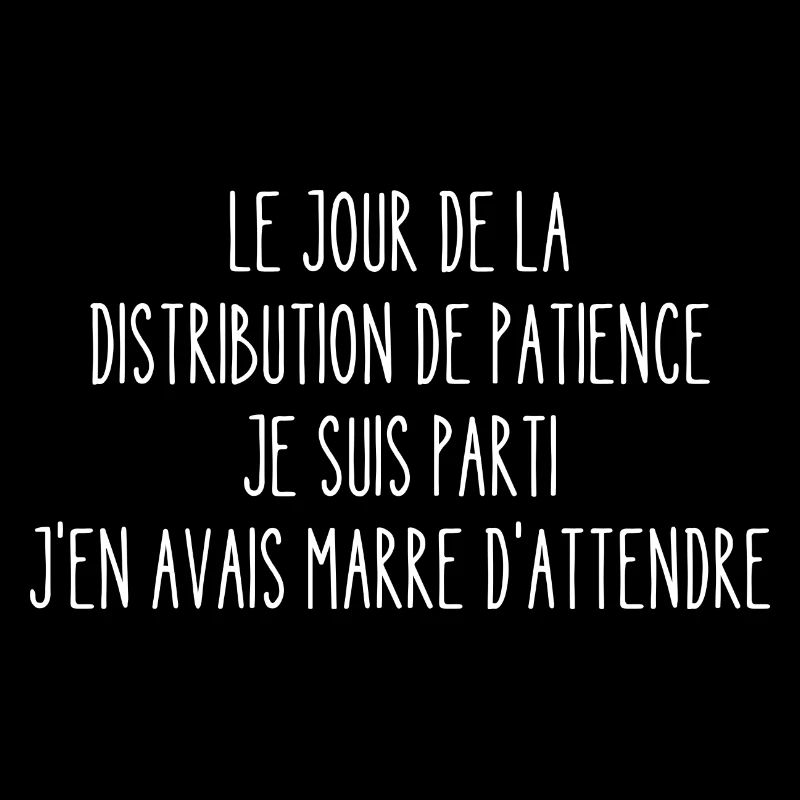 le jour de la distribution de patience