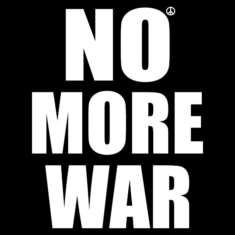 No more war