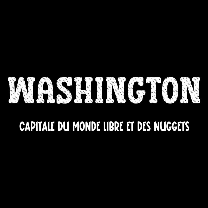 Washington capitale du monde libre et des nuggets