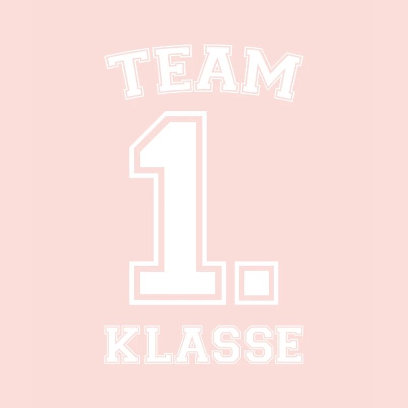 Team 1. Klasse Einschulung Schulkind