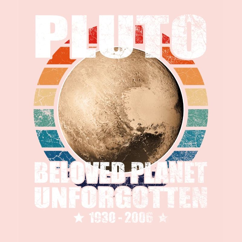 Pluto is a planet, memory, unforgettable