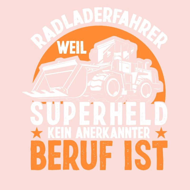 Radlader Radladerfahrer Supherheld