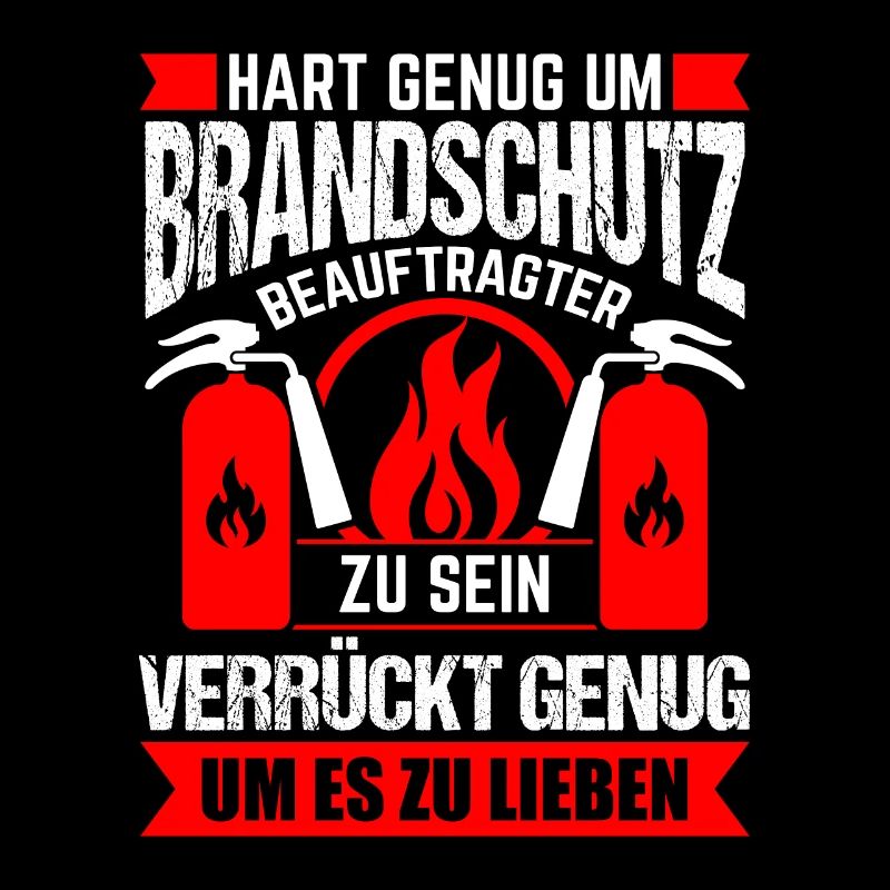 Hart genug um Brandschutzbeauftragter zu sein