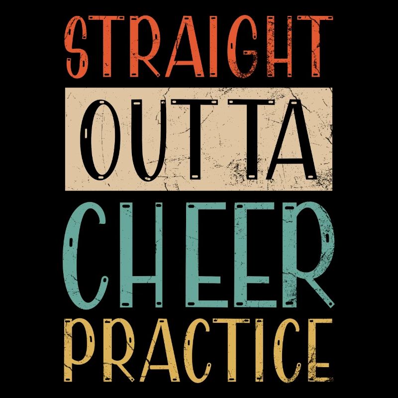 Straight Outta Cheer Practice for Cheerleaders