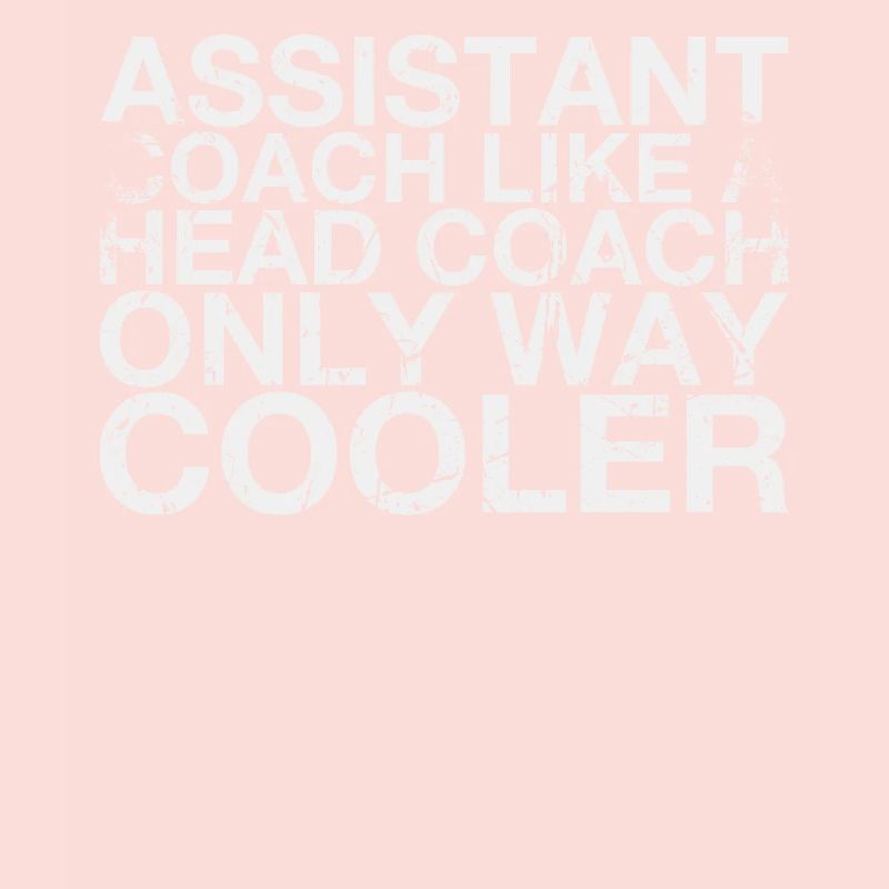 Assistant coach like a head coach