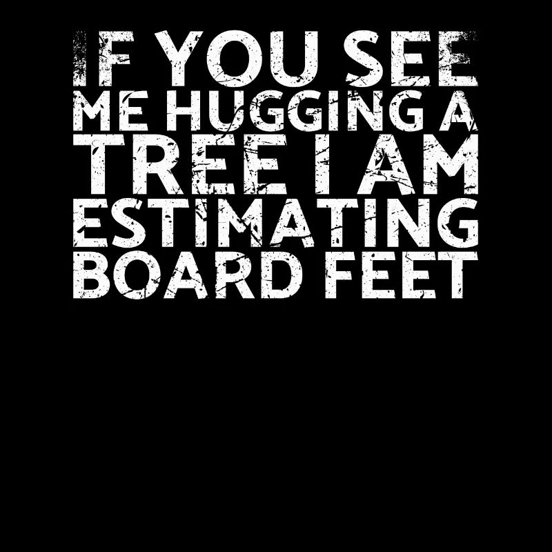 If you see me hugging a tree that I