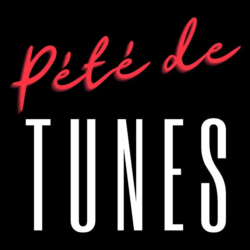 pété de tunes