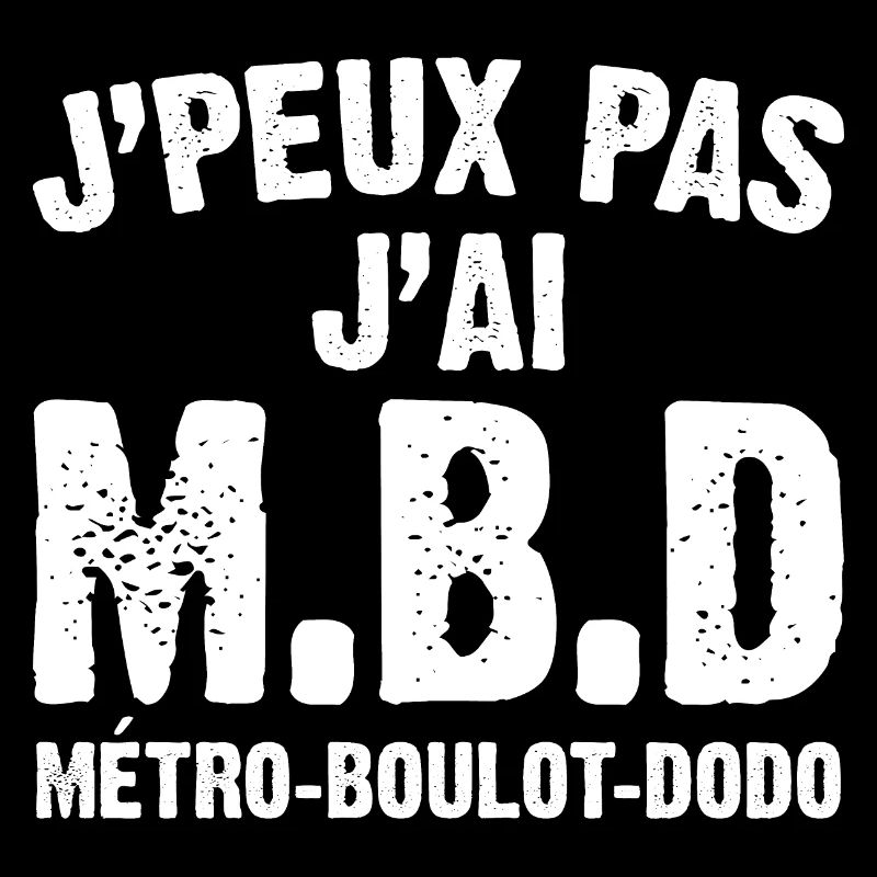 I can't I have M.B.D