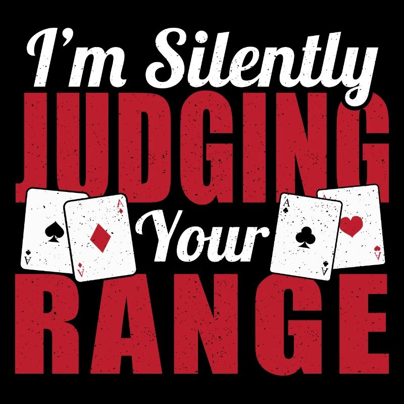Aces Spades Poker I'm Silently Judging Your Range