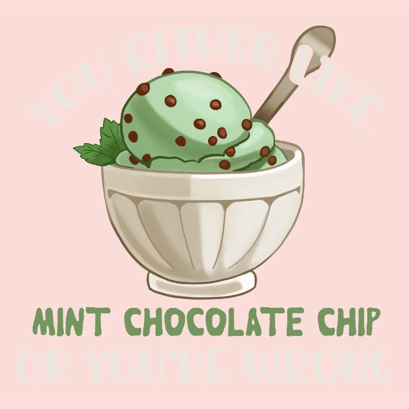 Entweder Du Magst Mint Chocolate Chip Oder Du