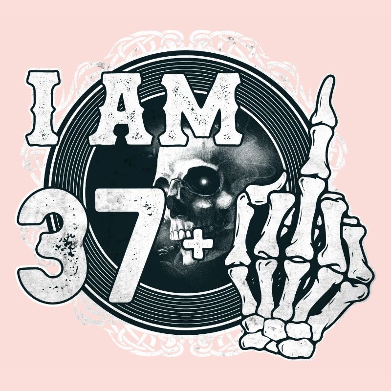 I'm 37 plus 1 middle finger Skull funny 38th