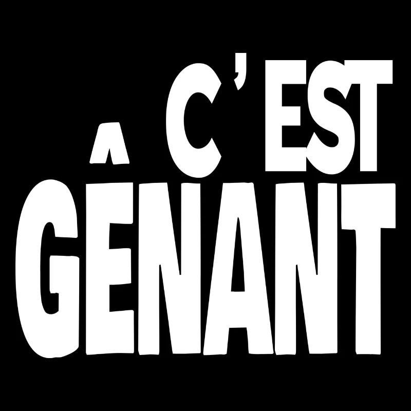c'est gênant