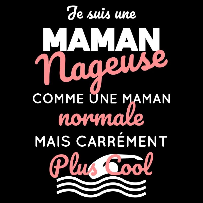 Maman nageuse comme une maman normale plus cool