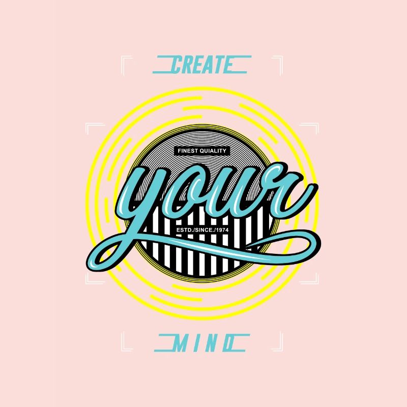 Create your minds