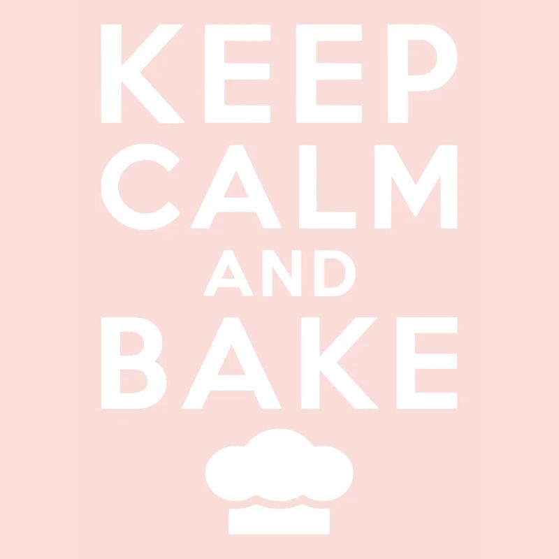 Keep Calm And Bake Backen