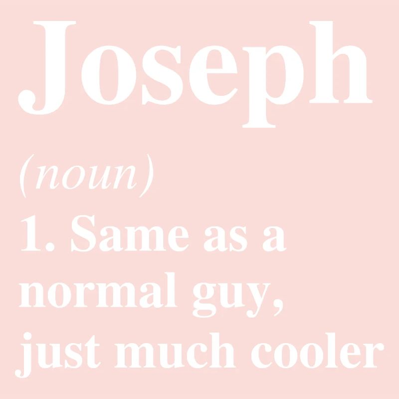 Joseph Definition Cool Name Saying Gift