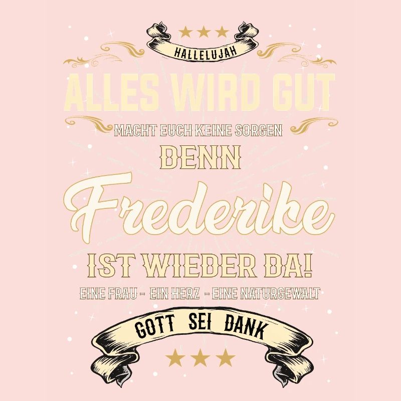Everything will be alright because Frederike Is Here Outfit