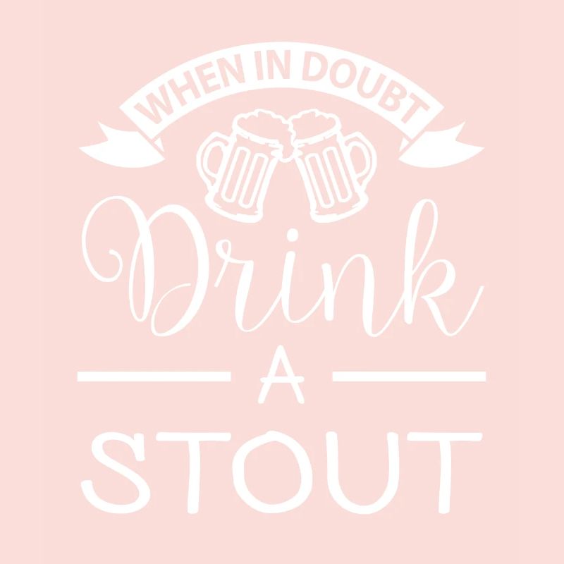 Doubt Stout beer type beer drinker drinking spell