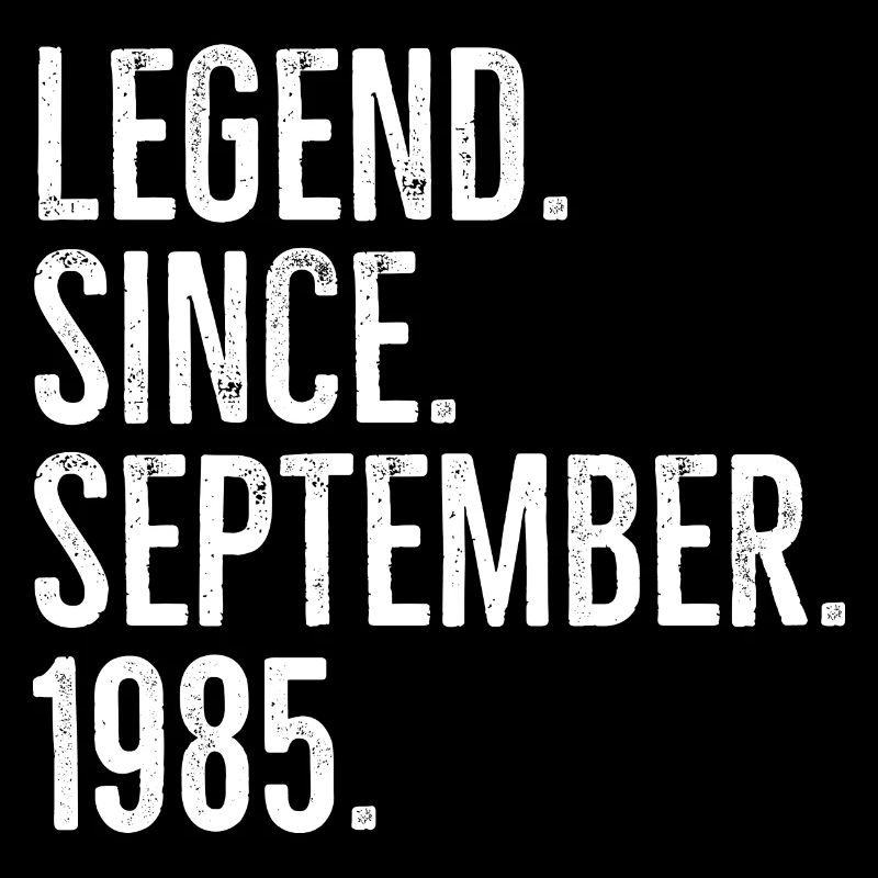 Legend Since September 1985