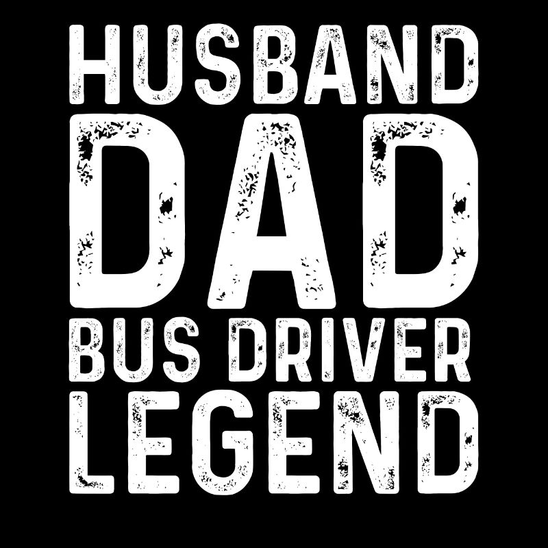 Ehemann Vater Busfahrer Legende Stolzer Busfahrer