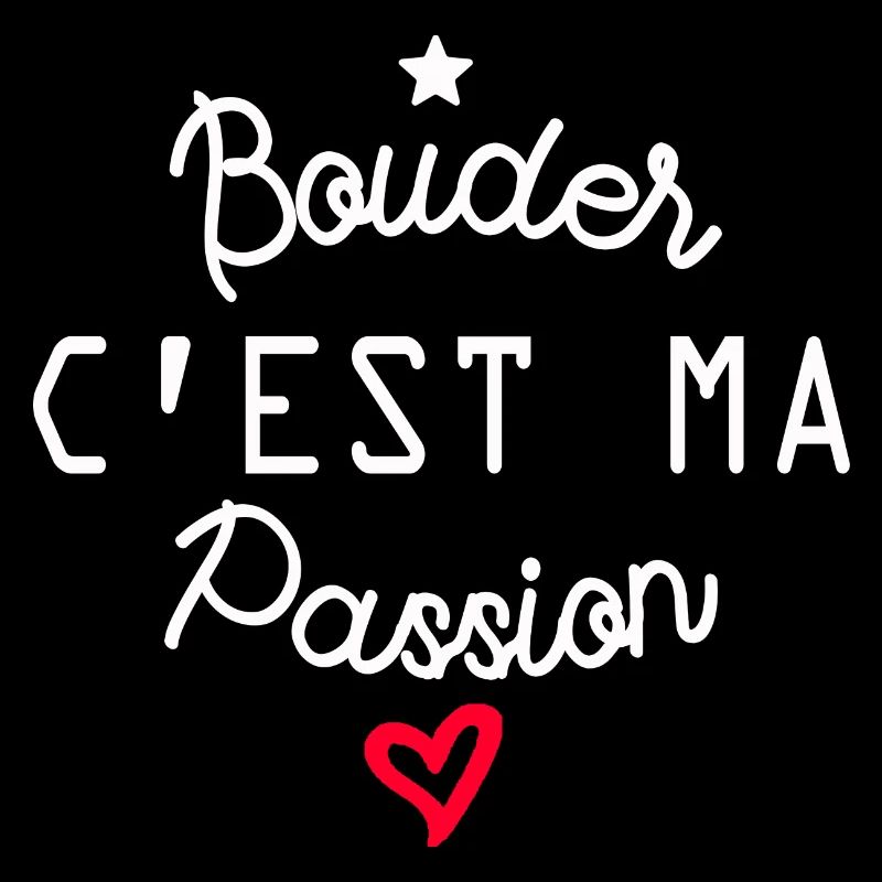 bouder c est ma passion