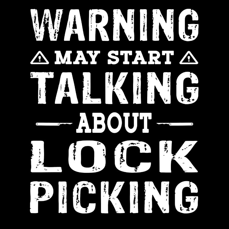 Warning may start talking about Lockpicking