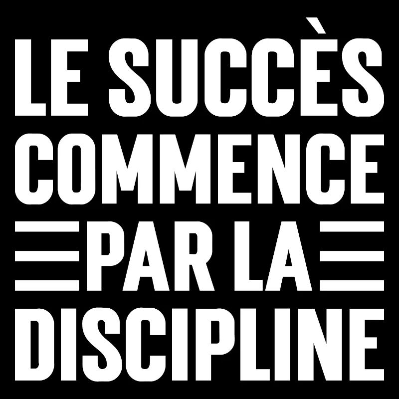 Le Succès Commence Par La Discipline