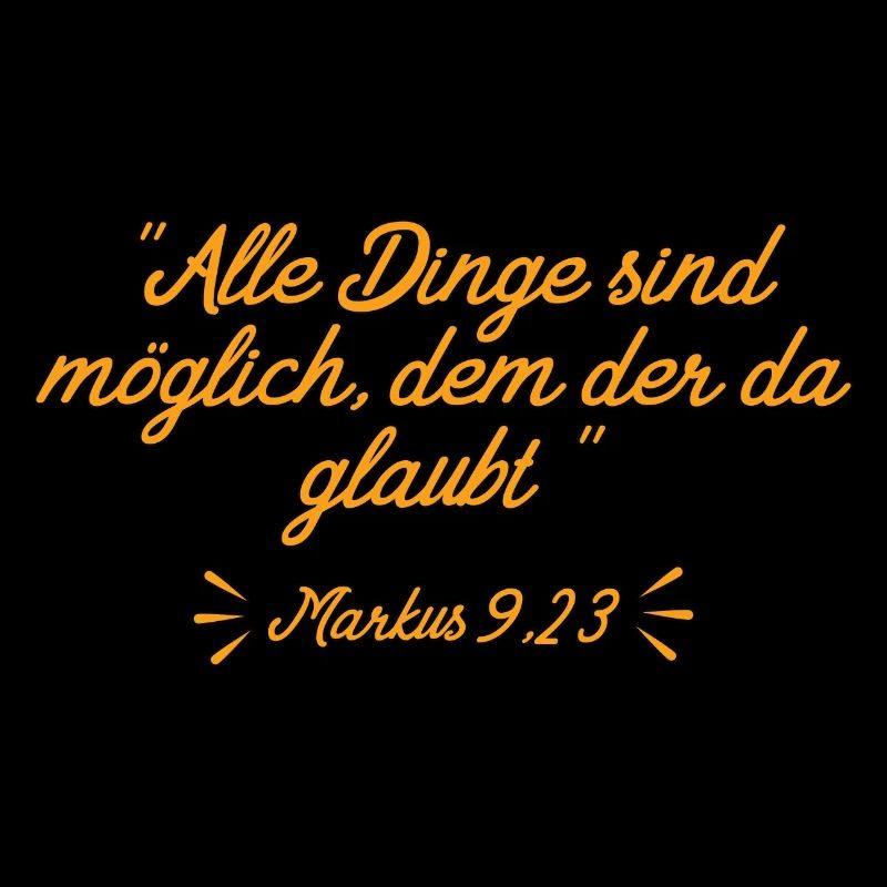 Alle Dinge Sind Möglich, Dem Der Da Glaubt Markus