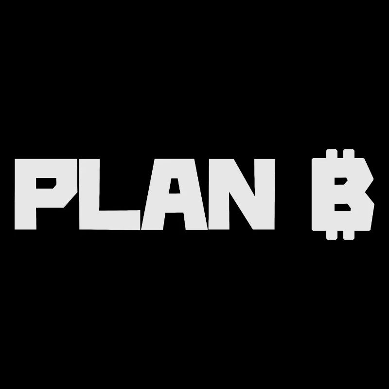 Bitcoin is our plan B BTC