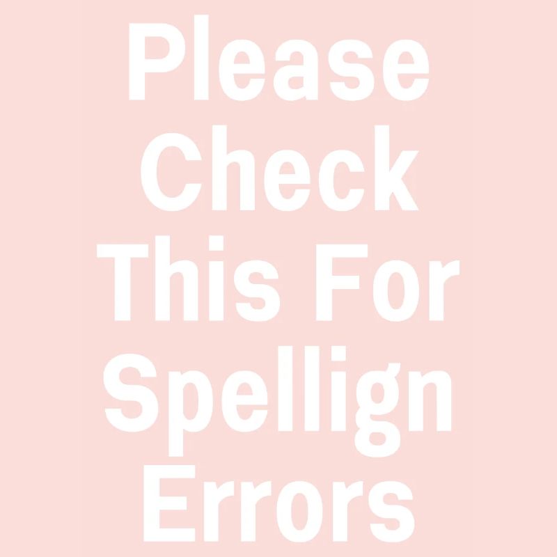 Please Check This For Spellign Errors