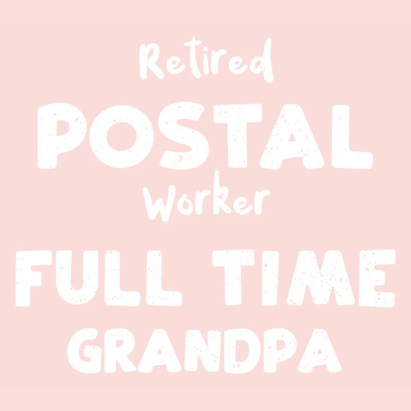 Retired Postal Worker Full Time...