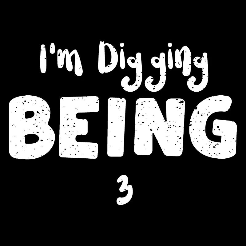 I'm Digging Being 3 - Birthday